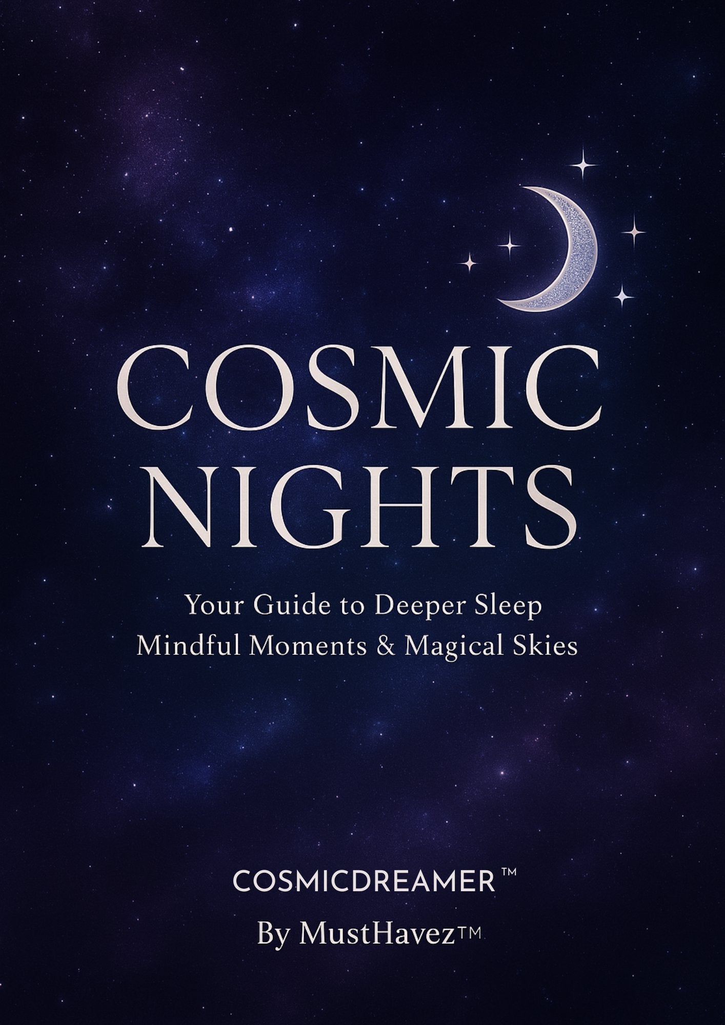 Cosmic Nights™ eBook (FREE Gift) Musthavez 